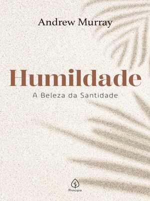 cover image of Humildade--a beleza da santidade